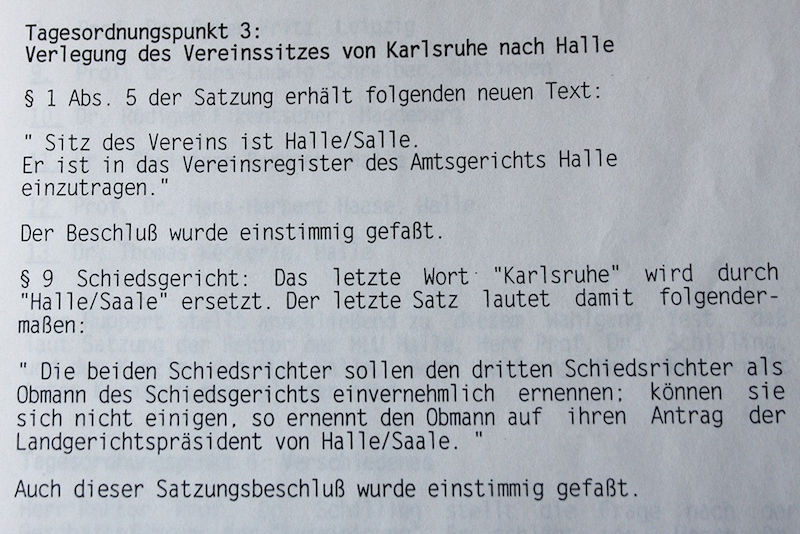 1992 wurde der Vereinssitz von Karlsruhe nach Halle verlegt.