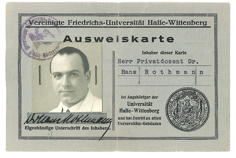 Die Karte, die Hans Rothmann in den 1930er Jahren als Mitarbeiter der Universität Halle auswies, stellt sein Sohn zur Verfügung.