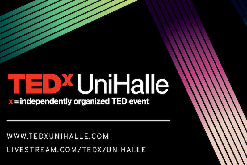 Unter dem Label "TEDXUniHalle" findet eine Ideenkonferenz in der Aula statt.